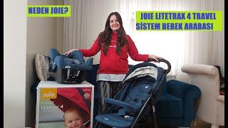 JOIE LITETRAX 4 TRAVEL BEBEK ARABASI TANITIMI AÇMA KAPAMAÖZELLİKLERİNİ İNCELEDİK