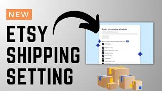 NEW Etsy Shipping Setting Tutorial