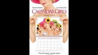 Opening to Calendar Girls 2004 DVD