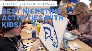 Best Nighttime Activities with Kids in Breckenridge