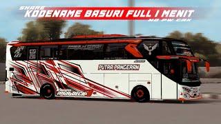 SHARE KODENAME BASURI FULL 1 MENIT  BUSSID 3.7.1 SAMPAI 4.2