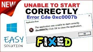 Unable to start correctly 0xc00007b Windows 10  How to Fix Error 0xc00007b  Windows 10  8  7