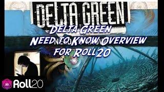 Delta Green Need to Know Overview for Roll20