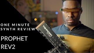 ONE MINUTE SYNTH REVIEW Ep. 17 Dave Smith Instruments Prophet REV2 Desktop analog synthesizer