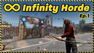 Infinity Horde Ep.1 - Getting Started 7 Days to Die