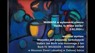 MAMADA - Hanka ty brune wóčko Oberlausitz sorbian folk serbołużycka pieśń  wernisaż Jana Bucka