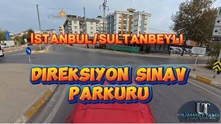 Sultanbeyli Direksiyon Sınav Parkuru #direksiyonsınavı Direksiyon Sınavında Ne Soruluyor ?