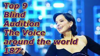 Top 9 Blind Audition The Voice around the world 187