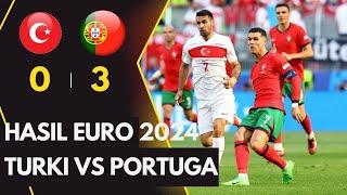 Hasil Euro 2024 Turki vs Portuga  Skor 0-3