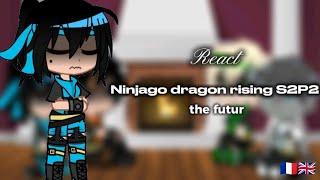 Ninjago dragon rising react to the futureS2P2 angst • Partie 2 •MAYOR SPOILERS ️#jaya 