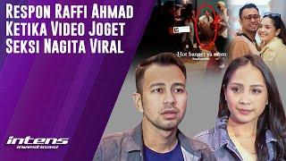 Aksi raffi Ahmad usai Video Joget Seksi Nagita Viral  Intens Investigasi  3311
