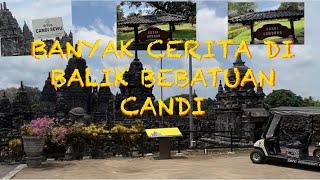 SERU BANGET BERKELILING CANDI BUBRAH CANDI LUMBUNG CANDI SEWU PRAMBANAN JOGJAKARTA - SAIFUL MUARIF