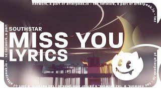 southstar - miss you lyrics