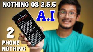 Nothing OS 2.5.5 on Nothing Phone 2 AI Features - Nothing Phone 2 New Software Update