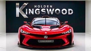 The KING  is BACK 2025 HOLDEN KINGSWOOD Officials Leaks”