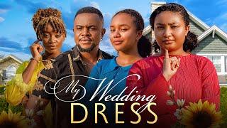 My wedding Dress Season 1 Adaeze Eluke Chibuike Darlinton Oguike Chidinma Oguike Chisom 