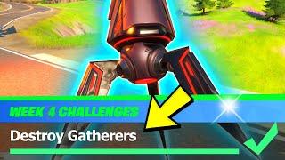 Destroy Gatherers & ALL Gatherers Locations - Fortnite Season 4 Week 4 Challenges