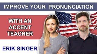 Improve Your American Pronunciation With an Accent Teacher