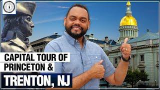 Tour of Princeton University and Trenton NJ  THE CAPITAL