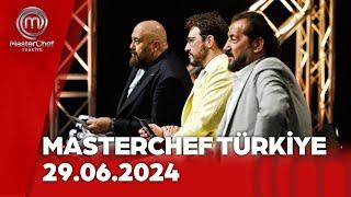 MasterChef Türkiye  29.06.2024 @masterchefturkiye