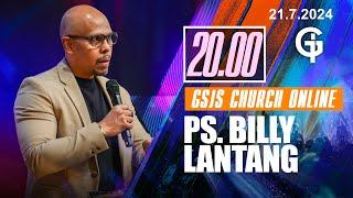 Ibadah Online GSJS 8 - Ps. Billy Lantang - Pk.20.00 21 Jul 2024