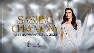 SASHING CEREMONY. MISS SUPRANATIONAL 2022