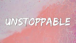 Unstoppable - Sia Lyrics  Cheap Thrills Chandelier Dusk Till Dawn - MIX LYRICS