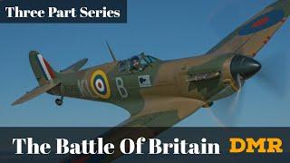 The Battle Of Britain - Part 1 - Daring Military Raids