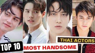 Top 10 Most Handsome Thai Actors 2023