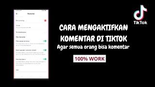 Solusi cara mengaktifkan komentar di tiktok agar semua orang bisa komentar terbaru 2022