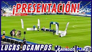 ¡PRESENTACIÓN LUCAS OCAMPOS RAYADOS DESDE ESTADIO BBVA  Rayados Mike