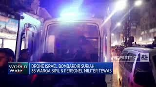 Drone Israel Bombardir Suriah 38 Warga Sipil & Personel Militer Tewas