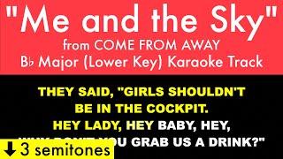 Me and the Sky Lower Key from Come from Away Bb Major - Karaoke Track with Lyrics on Screen