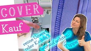 COVER KAUFEN  worauf achten beim Kauf einer Coverlock Coverstitch  Tipps  Features  mommymade