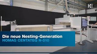 HOMAG CENTATEQ N-510  Die neue Nesting-Generation