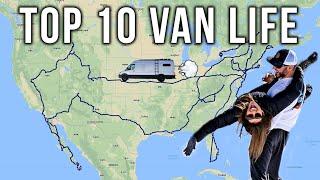 TOP 10 ROAD TRIP DESTINATIONS FOR VAN LIFE in North America