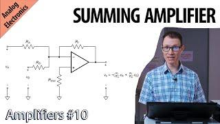 Summing Amplifier Explained Amplifiers #10