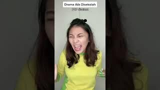 DRAMA AIB DISEKOLAH “ PUP DICELANA “ PART 2