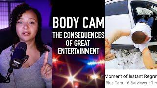 The Police Body Cam Channel Phenomenon