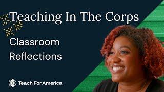 Reflections on Teaching from Teach For America Corps Members