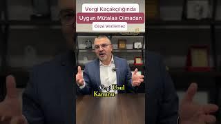 Vergi kaçakçılığında uygun “mütalaa”yoksa ceza verilemez. #vergikaçakçılığı #mütalaa #vergicezası