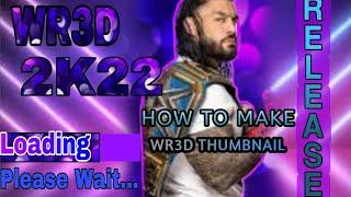 How To Make Wr3d Thumbnail _ BY Wr3d Blue Man