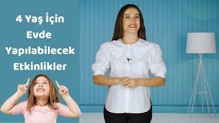 4 Yaş İçin Evde Yapılabilecek Etkinlikler