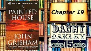 Lets Read A Painted House by John Grisham Chapter 19