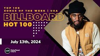 Billboard Hot 100 Top Singles This Week July 13th 2024