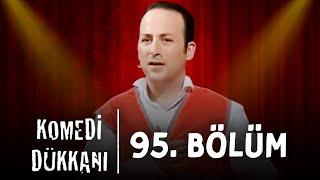 Komedi Dükkanı - 95. Bölüm