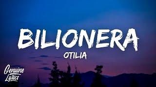 Otilia - Bilionera LyricsLetra tomame la mano que tu eres cosa buena