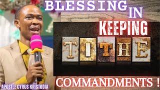 THE BLESSINGS IN KEEPING THE TITHE COMMANDMENTS.