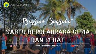 Pelaksanaan Program Sagraha - 13 Mei 2023