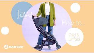 How to fold and unfold Maxi-Cosi Jaya pushchair